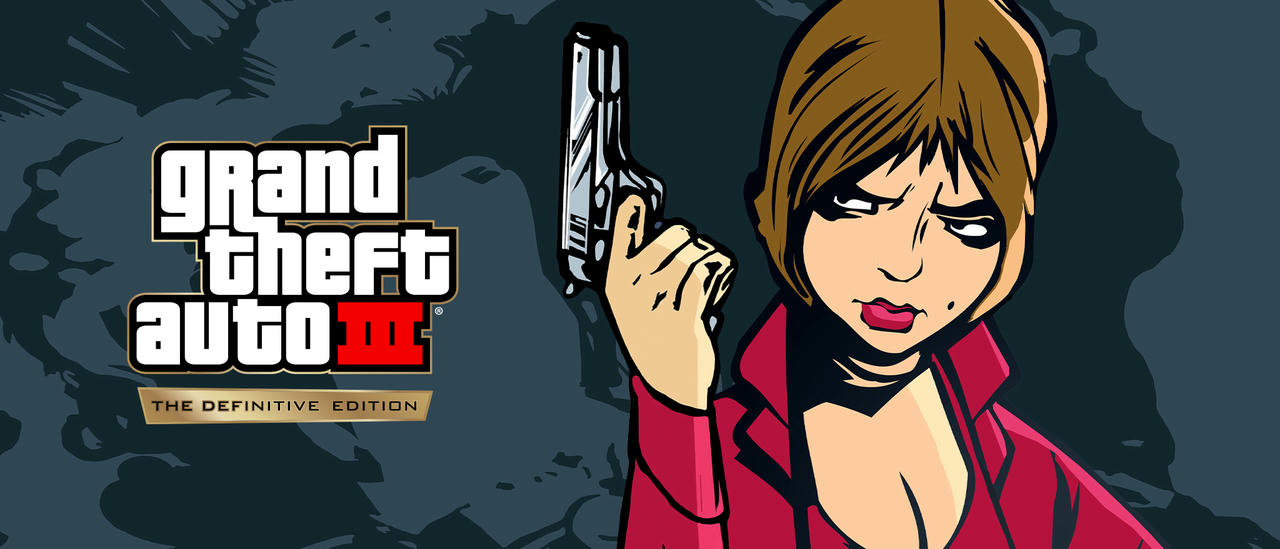 GTA侠盗飞车 侠盗猎车手 三部曲 权威重制版 Grand Theft Auto：The Trilogy – The Definitive Edition v1.3.0-罪城狂潮-往日辉煌+全DLC 免安装中文版[32.6GB]【B5221】